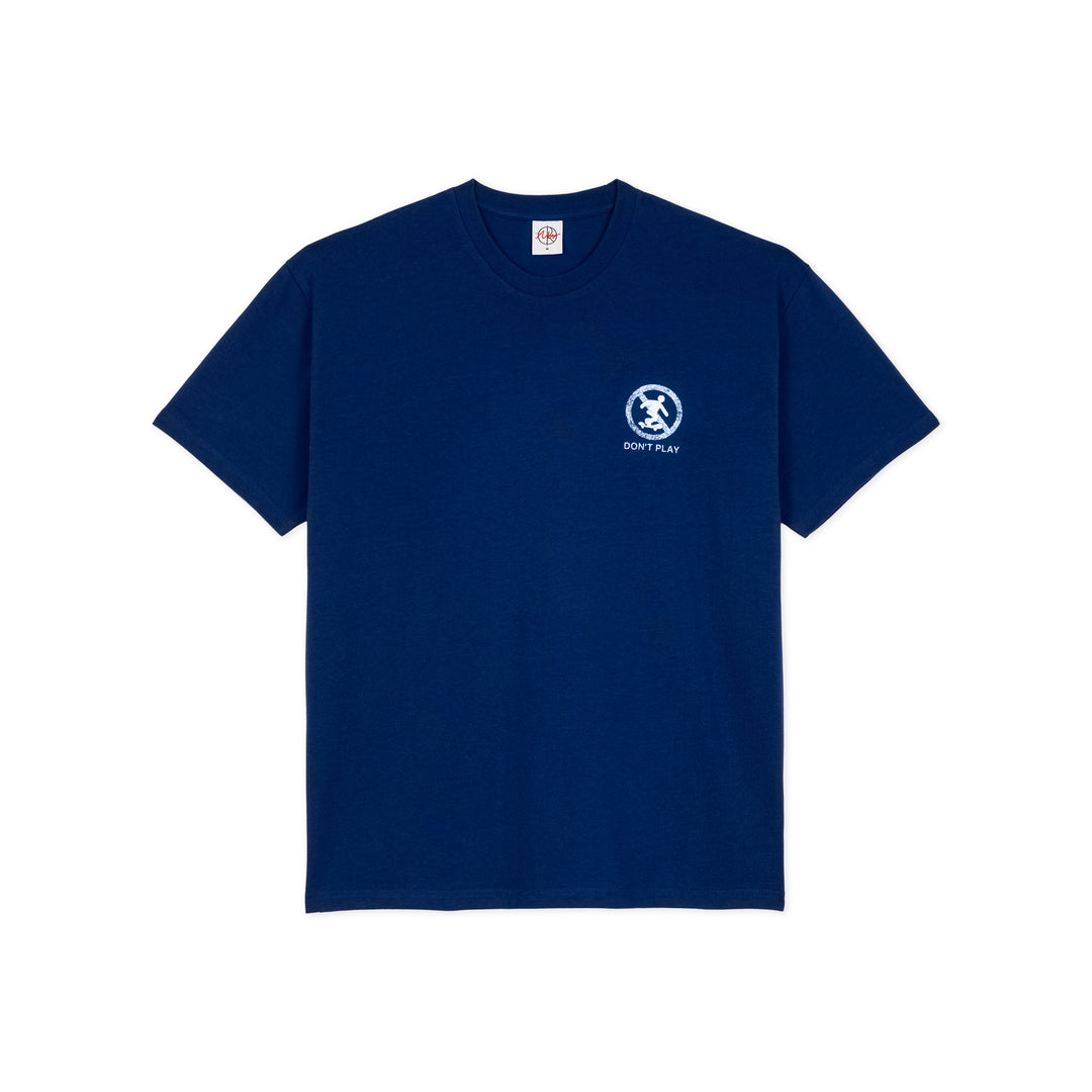 Tee | Don't Play - Deep Royal Blue